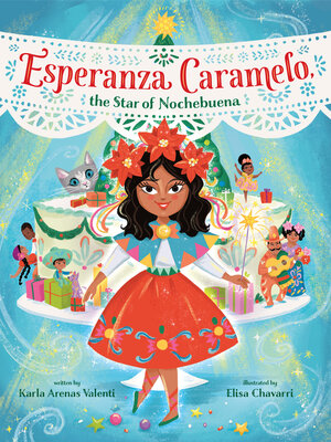 cover image of Esperanza Caramelo, the Star of Nochebuena